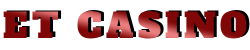 ET Casino